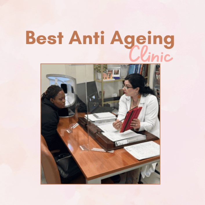 Best Anti ageing Clinic